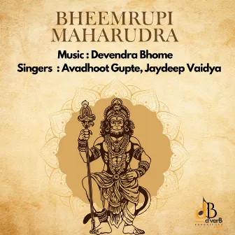 Bheemrupi Maharudra by Devendra Bhome