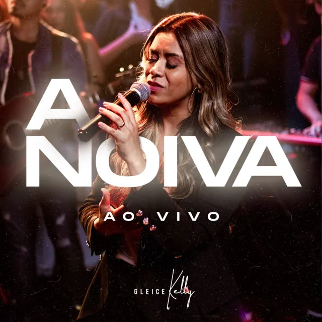 A Noiva - Ao Vivo