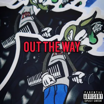 OUT the WAY by Keys on the Beat