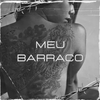 Meu Barraco by Coutin Mc