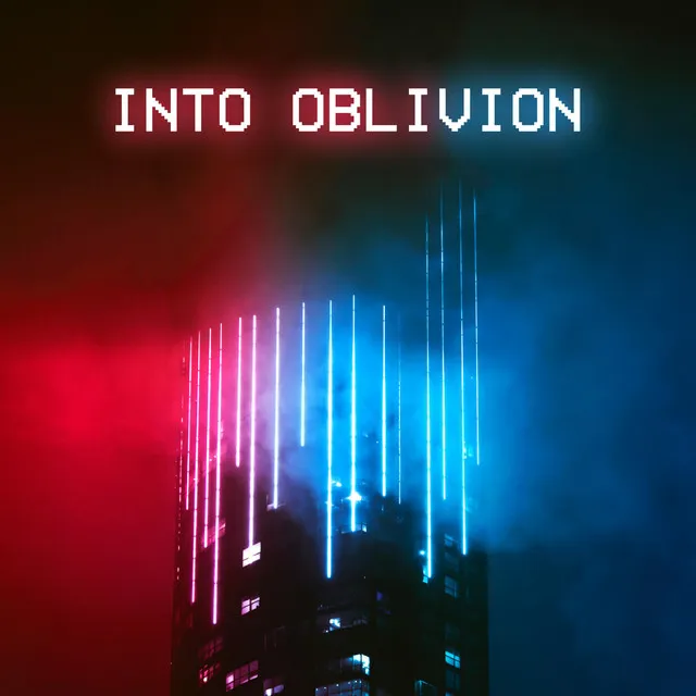 Into Oblivion