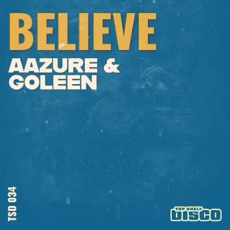 Believe (B.I.T.M.) by Aazure