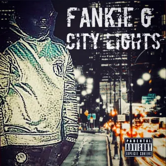 CITY LIGHTS by FRANKIE G