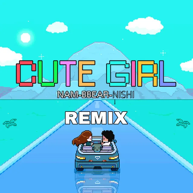 Cute Girl - Remix