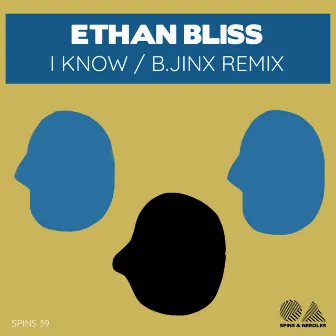 I Know by Ethan Bliss