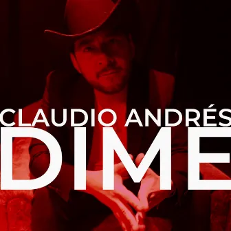 Dime by Claudio Andrés