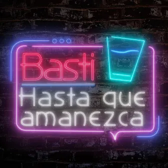 Hasta Que Amanezca by Basti