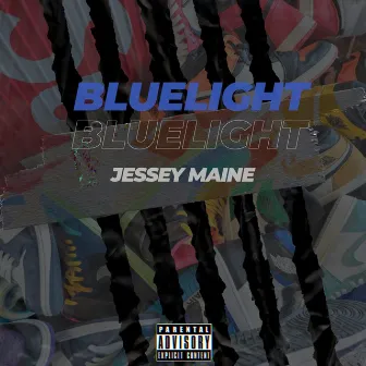 Bluelight by Jessey Maine