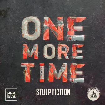 One More Time by Stulp Fiction