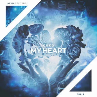 My Heart by CRKD