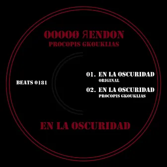 En La Oscuridad by OOOOØ ЯENDON