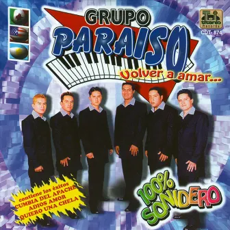 Volver A Amar by Grupo Paraiso