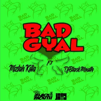 Bad Gyal by Dj Blackmouth