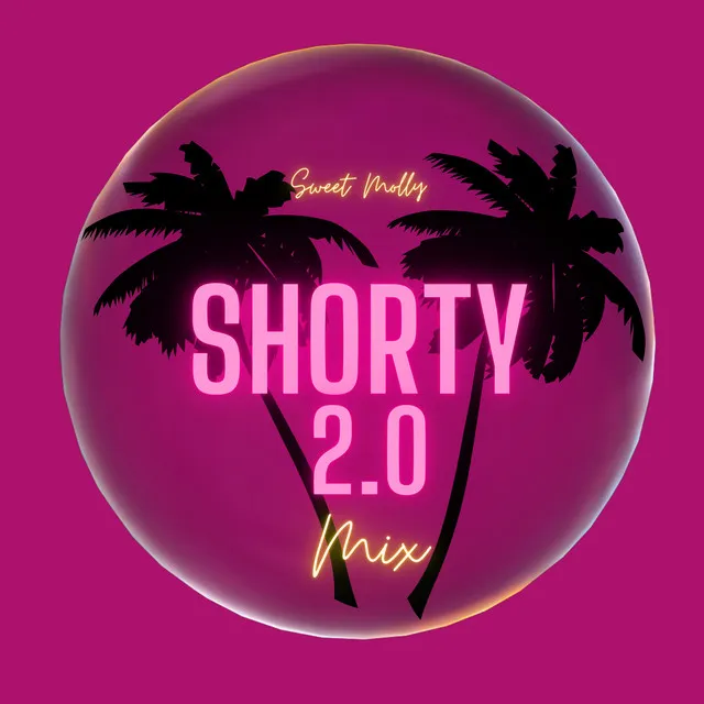 Shorty 2.0 Mix