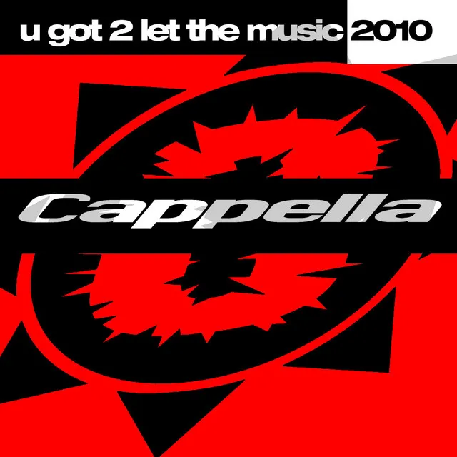 U Got 2 Let The Music 2010 - Original Clubmix