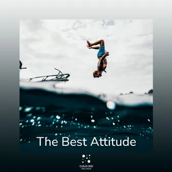 The Best Attitude by Feel the Joy