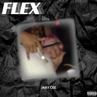 Flex by Jaay Cee