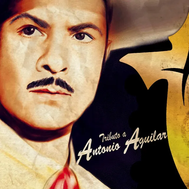 Tributo a Antonio Aguilar