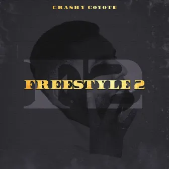 Freestyle 2 by Crashy Coyote