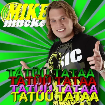 Tatü Tata by Mike Mucke