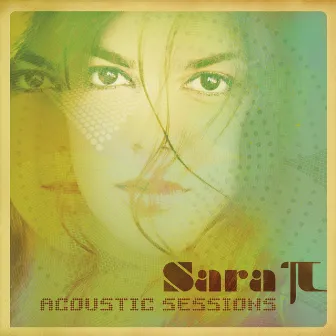 Acoustic Sessions by Sara Pi