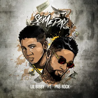 Someday (feat. PnB Rock) by Lil Bibby