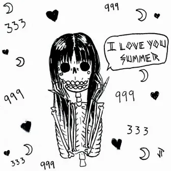 I Love You Summer by SUMMER ALONE