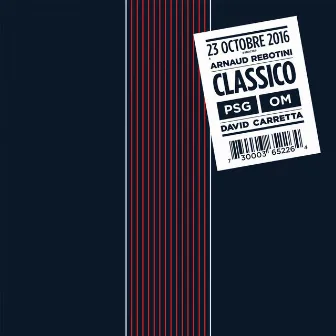 Classico (PSG OM) by David Carretta