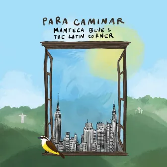 Para Caminar by Manteca Blue & the Latin Corner