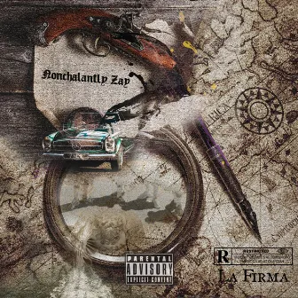 LA FIRMA by Nonchalantly Zay