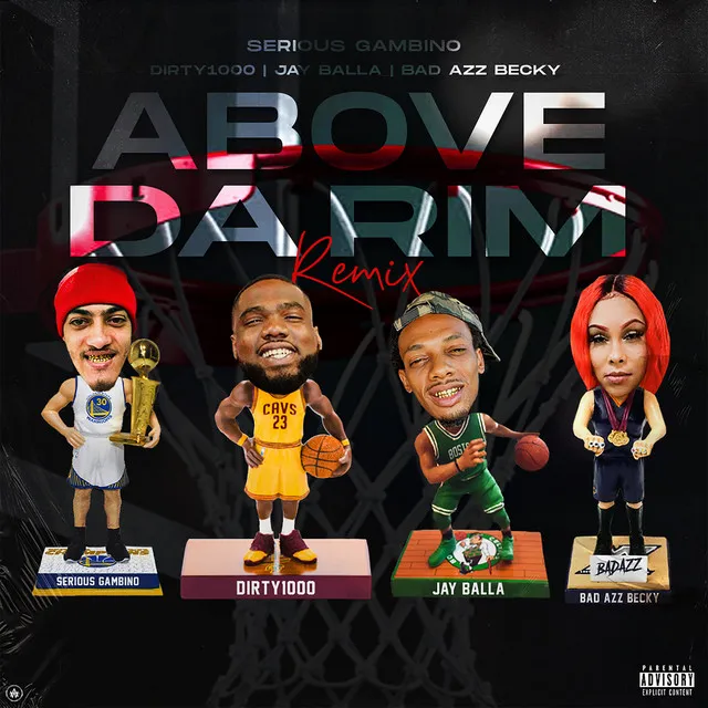 Above Da Rim - Remix