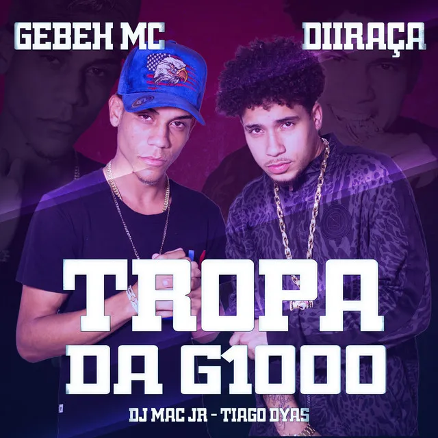 Tropa da G1000