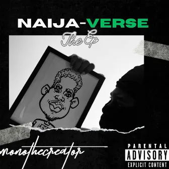 Naija Verse by monothecreator