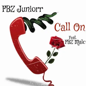 Call On by FBZ Juniorr