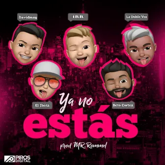 Ya No Estás by IRR