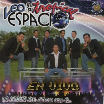 La Cumbia Del Chavo Del Ocho - En Vivo by Leo Y Su Tropical Espacio