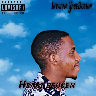 Heart Broken by Lil Ozzie CSA