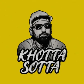 Khotta Sotta by Manan Desai