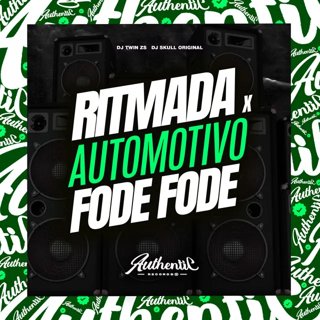 Ritmada X Automotivo do Fode Fode