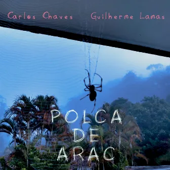 Polca de Arac by Guilherme Lamas