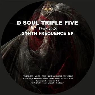 Synth Frequence EP by D Soul Triple Five