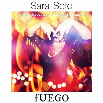 Fuego by Sara Soto