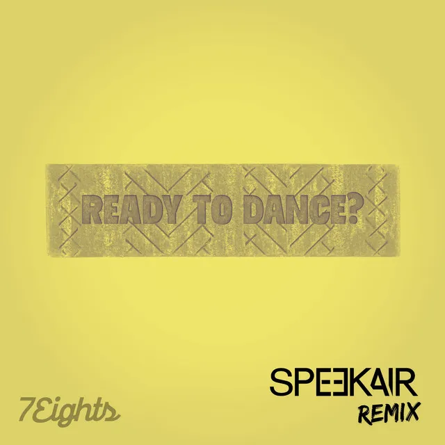 Ready To Dance? - Speekair Extended Remix