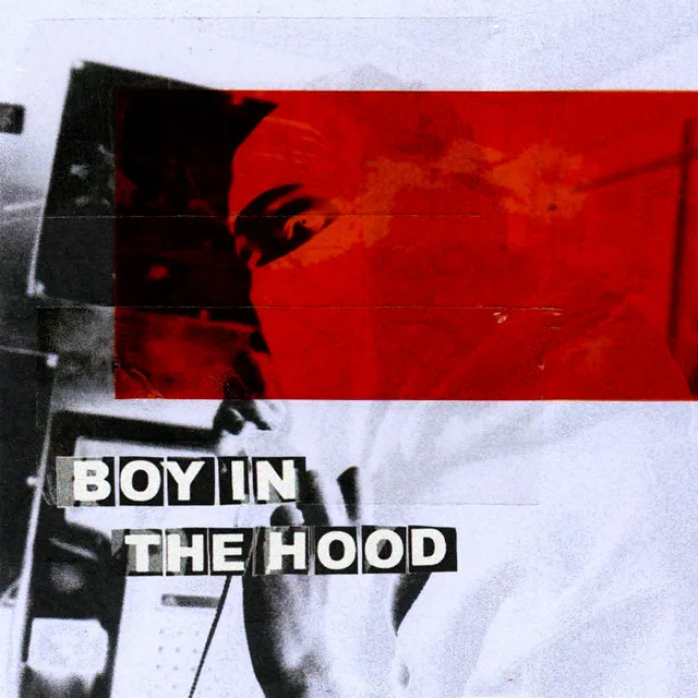 Boy in the Hood