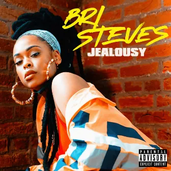 Jealousy by Bri Steves