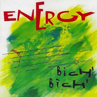 Bich' bich' by Energy