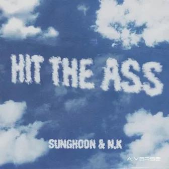 Hit The Ass by N.K