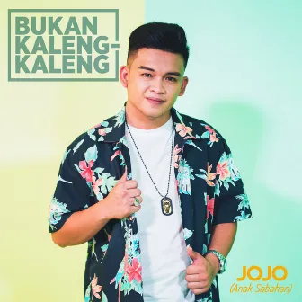 Bukan Kaleng Kaleng by Jojo