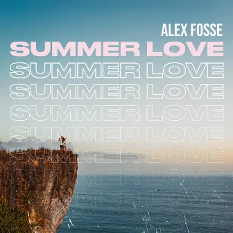 Summer Love by Alex Fosse