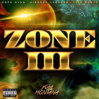 ZoneIII by Yola Montana